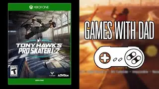 Tony Hawks Pro Skater 1 + 2 - Games With Dad
