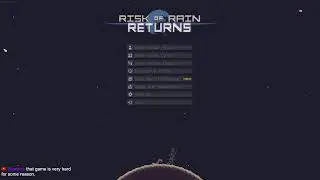 Risk of Rain RETURNS TIME!!!!!!!!!!!!!!!!!!