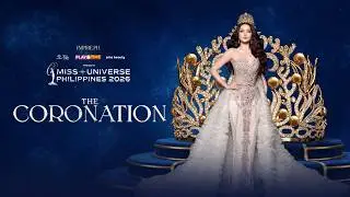 Miss Universe Philippines 2026 | The Coronation
