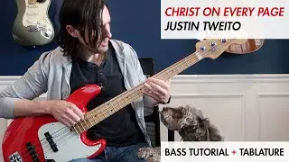 Christ On Every Page | Justin Tweito (Bass Cover & Tablature)