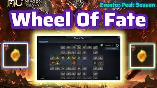 MU Dragon Havoc : Wheel Of Fate/Peak Season.
