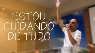 Mateus Pereira - Estou Cuidando de Tudo (Ministração)