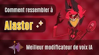 Meilleur modificateur de voix IA Hazbin Hotel Alastor en temps réel