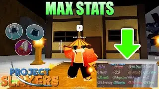 [Project Slayers]  MAX Stats/ BEST BUILD In UPDATE 1.5!