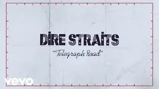 Dire Straits - Telegraph Road (Visualiser)