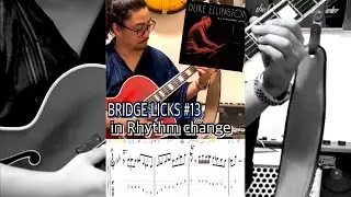 【Jazz Guitar Lesson】MUST KNOW Basic Improvisation Patterns for Bridge in Rhythm Change #13 