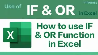 How to use IF & OR functions in Excel #excel #Infoansy