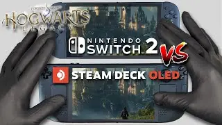 Hogwarts Legacy | Nintendo Switch 2 vs Steam Deck OLED | Default Settings | Gameplay Comparison