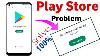 Google play store Something went wrong problem Solve / Play store try again problem solutions