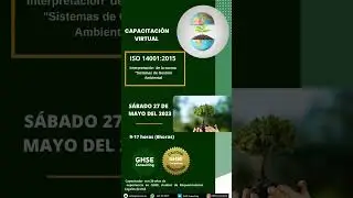 CAPACITACIÓN VIRTUAL EN:ISO 14001:2015Sistema de Gestión-Ambiental