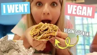 I Went Vegan for a Week!