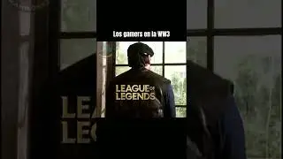 LOS GAMERS EN LA 3 GUERRA MUNDIAL