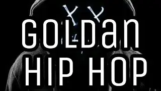 Goldan hip hop music ( new beat 2020 )