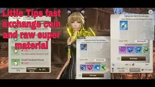 Fast get exchange coin and how get super raw material!!!