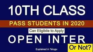 If TS Open 10th Pass in 2020 - Then for Applying TS Open Inter Admission 2020-2021 - Eligible or Not