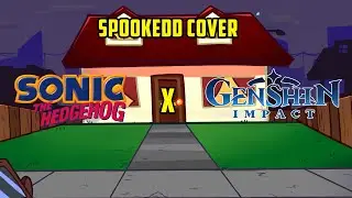 VotEDD | SpookEDD Cover, but it's Sonic vs Genshin Impact