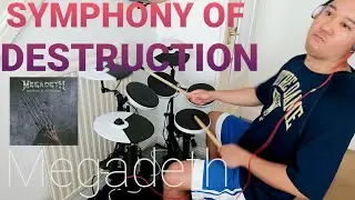 Symphony Of Destruction - Megadeth (Drum Cover)