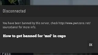 How To Get Banned For 'MSL (Interaccel)' In CSGO