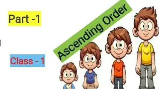 Ascending order for class 1|| Arrange the numbers in their ascending order|| Ascending order||