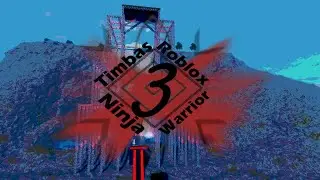 Timbas Roblox Ninja Warrior Tournament 3!
