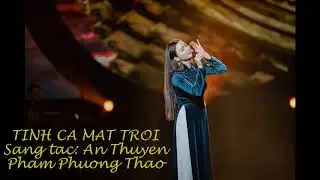 TÌNH CA MẶT TRỜI  - PHẠM PHƯƠNG THẢO  NHẠC QUÊ HƯƠNG TRỮ TÌNH HAY NHẤT