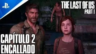 THE LAST OF US PART 1 - CAPÍTULO 2 PS5 60FPS
