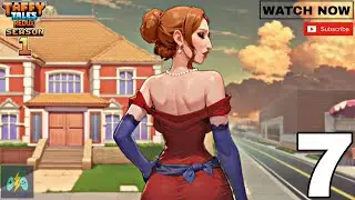 Taffy Tales: Redux - Season 1 Walkthrough Gameplay - Part 7 || New Game Updates 2025 Gameplay