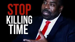 Les Brown: STOP WASTING ANY MORE TIME (MOTIVATIONAL VIDEO)