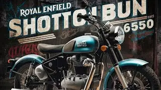 The Royal Enfield Shotgun 6550