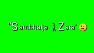 dil sambhal ja zara | green screen for whatsapp status video || techworld