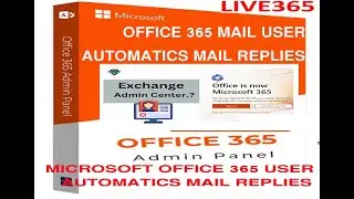 OFFICE 365 AUTOMATICS REPLY MAIL II OFFICE 365 AUTO REPLY MAIL