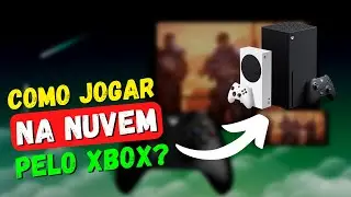 COMO JOGAR NA NUVEM PELO XBOX CLOUD GAMING(XCLOUD) DIRETO NO CONSOLE?