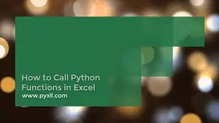 How to Call Python Functions From Excel