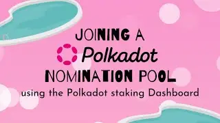 Joining a pool on Polkadot's new staking dashboard
