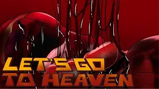 Let's Go To Heaven || Animation Meme || Murder Drones ||