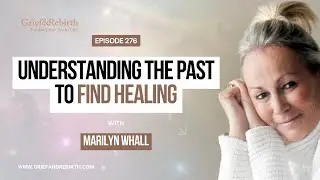 Understanding the Past to Find Healing