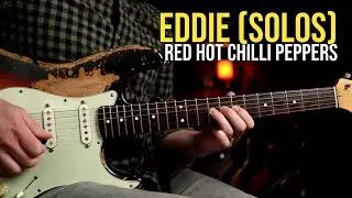 How to Play the Solos in "Eddie" by Red Hot Chili Peppers  | Guitar Lesson