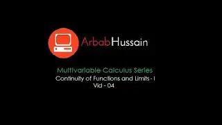Continuity of The Functions & Limits - I | Urdu | Multivariable Calculus Series Vid - 04