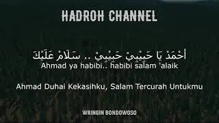 Ahmad Ya Habibi (versi hadroh) lirik dan terjemah