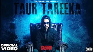 GABROO - TAUR TAREEKA (OFFICIAL MUSIC VIDEO) Prod by Kenno.p | 23