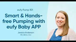 Smart & Hands-free Pumping: Control Your Pump with eufy Baby APP