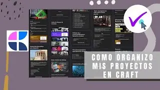 Como organizo mis proyectos en Craft