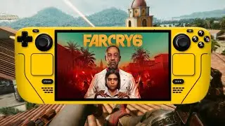 Far Cry 6 Steam Deck | High Settings | Steam Deck Gameplay | SteamOS