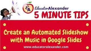 Create an Automated Slideshow with Music in Google Slides