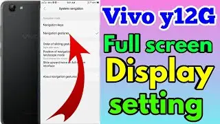 How To Full Screen Display In Vivo Y12G | Vivo Y12G Full Screen Display Setting 