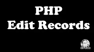 PHP - Editing Records - by Sir Eudz