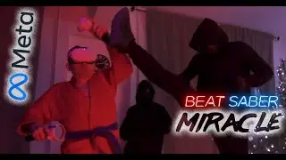 Beat Saber Miracle