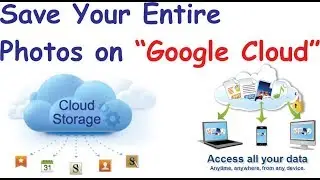 How To Store Unlimited Data On Google Cloud Storage |App Review|Onlinefreetutorials