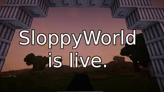 SloppyWorld is live!!! - Creativerse Public Server