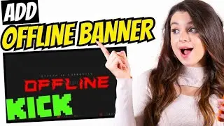 How To Add an Offline Banner on Kick ⚙️ | Step-by-Step Guide for 2025 🖼️